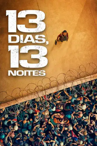 13 Dias, 13 Noites Torrent (2025) Dual Áudio